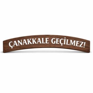 Çanakkale Geçilmez Tabela Maket Pano Dekor - Süs